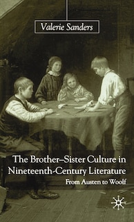 Front cover_The Brother-Sister Culture in Nineteenth-Century Literature