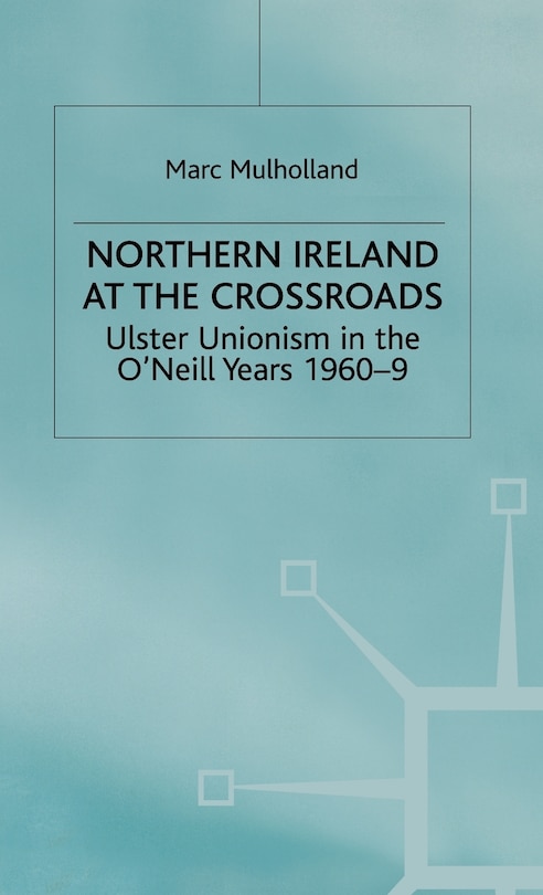 Couverture_Northern Ireland At The Crossroads