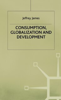 Couverture_Consumption, Globalization And Development