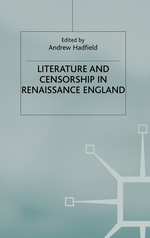Couverture_Literature and Censorship in Renaissance England