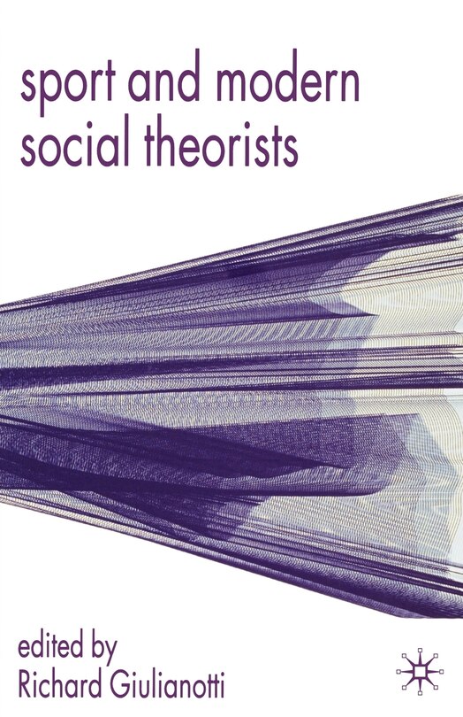 Front cover_Sport and Modern Social Theorists