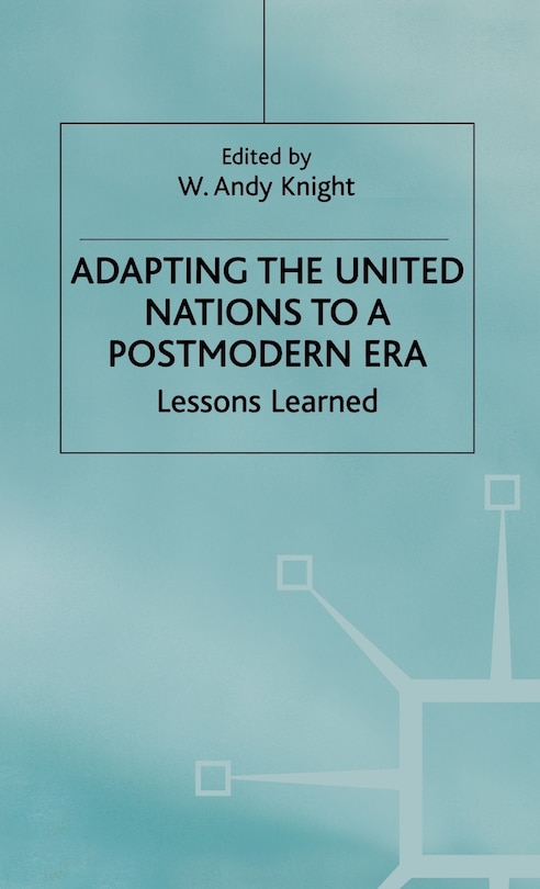 Front cover_Adapting The United Nations To A Post-modern Era