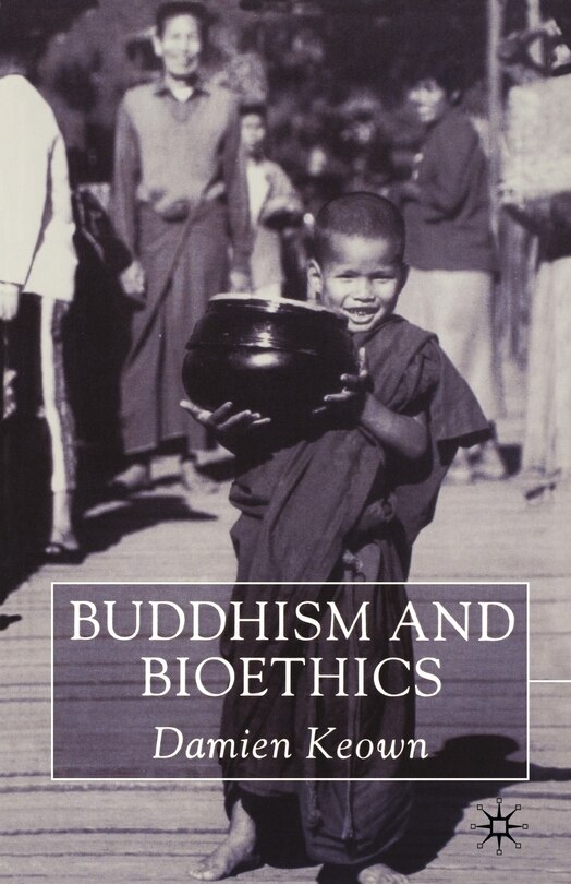 Front cover_Buddhism And Bioethics