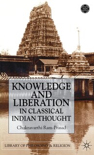 Front cover_Knowledge and Liberation in Classical Indian Thou