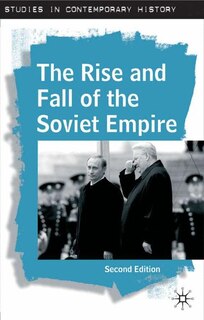 Front cover_The Rise And Fall Of The Soviet Empire