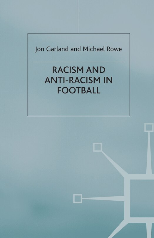 Front cover_Racism And Anti-racism In Football