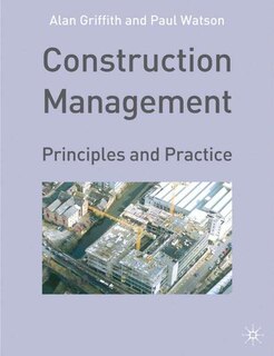 Construction Management: Principles And Practice