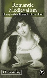Front cover_Romantic Medievalism