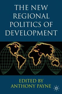 Front cover_The New Regional Politics of Development