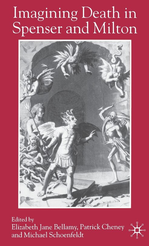 Front cover_IMagining Death in Spenser and Milton