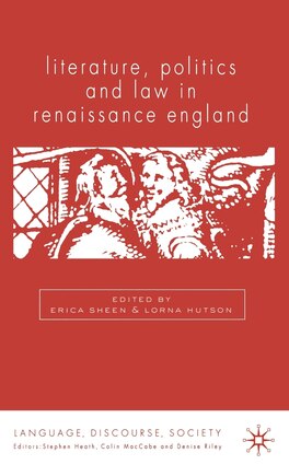 Literature, Politics and Law in Renaissance England