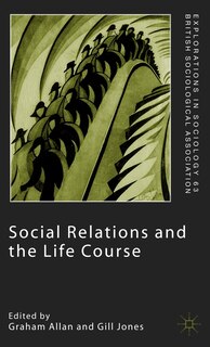 Front cover_Social Relations And The Life Course