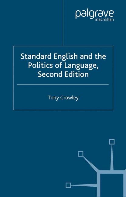 Front cover_Standard English And The Politics Of Language