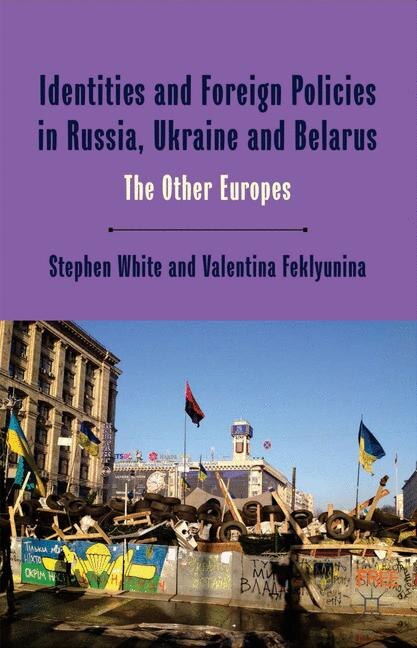 Front cover_Identities and Foreign Policies in Russia, Ukraine and Belarus