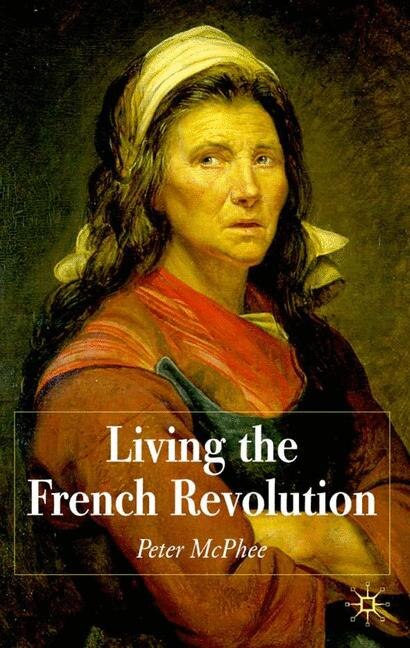 Couverture_Living The French Revolution, 1789-1799