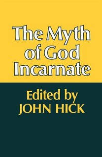 Front cover_The Myth Of God Incarnate