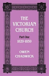 Front cover_The Victorian Church Part One 1829-1859