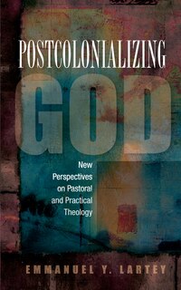 Front cover_Postcolonializing God