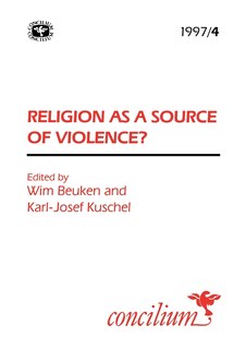 Front cover_Concilium 1997/4: Religion as a Source of Violence?