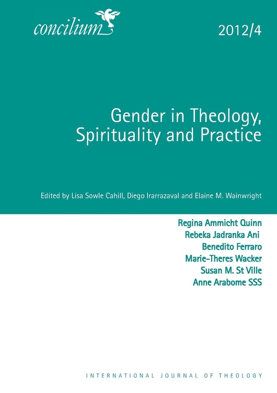 Front cover_Concilium 2012/4 Gender And Theology (concilium: Theology In The Age Of Renewal)