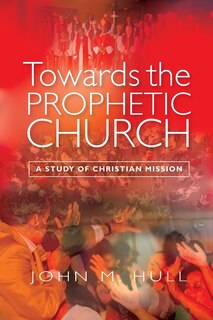 Front cover_Towards the Prophetic Church