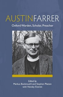 Front cover_Austin Farrer: Oxford Warden, Scholar, Preacher