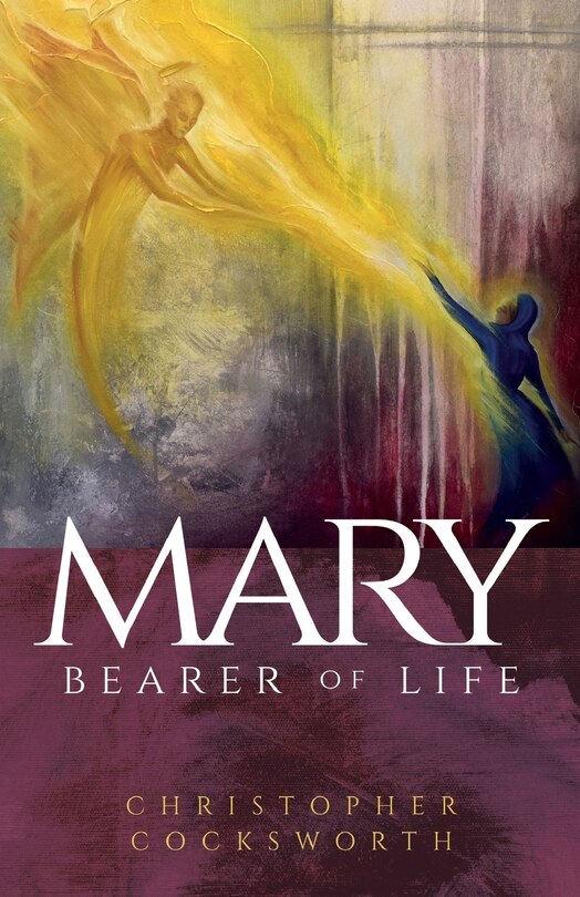 Front cover_Mary, Bearer of Life