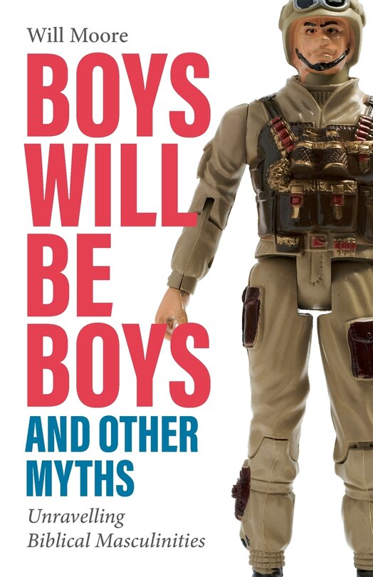 Couverture_Boys Will Be Boys, and Other Myths
