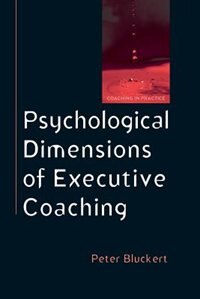 Front cover_Psychological Dimensions of Executive Coaching