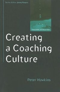 Front cover_Creating a Coaching Culture