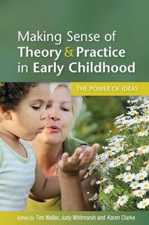 Couverture_Making Sense of Theory and Practice in Early Childhood
