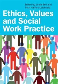 Front cover_Ethics, Values and Social Work Practice