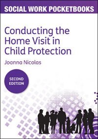 Front cover_Conducting the Home Visit in Child Protection