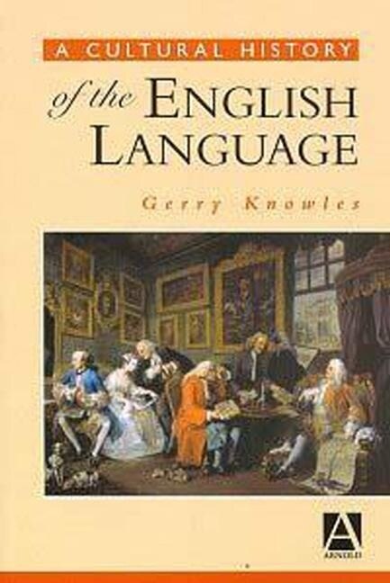 Couverture_A Cultural History of the English Language