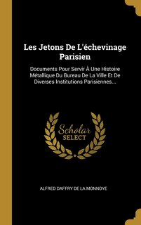 Front cover_Les Jetons De L'échevinage Parisien