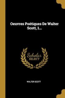 Front cover_Oeuvres Po&eacute;tiques De Walter Scott, 1...