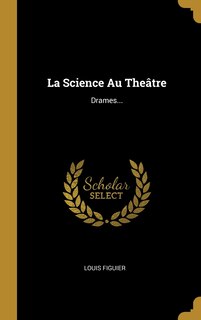 Front cover_La Science Au Theâtre