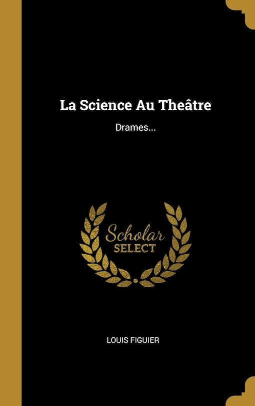 Front cover_La Science Au Theâtre
