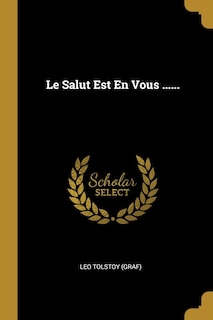 Front cover_Le Salut Est En Vous ......