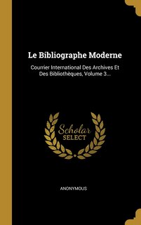 Front cover_Le Bibliographe Moderne