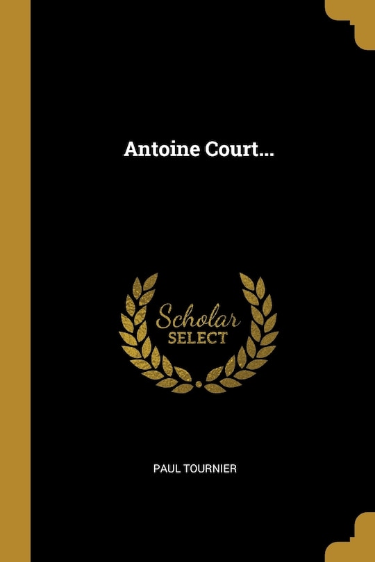 Couverture_Antoine Court...