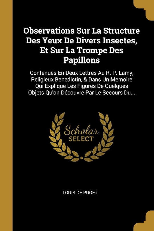 Couverture_Observations Sur La Structure Des Yeux De Divers Insectes, Et Sur La Trompe Des Papillons