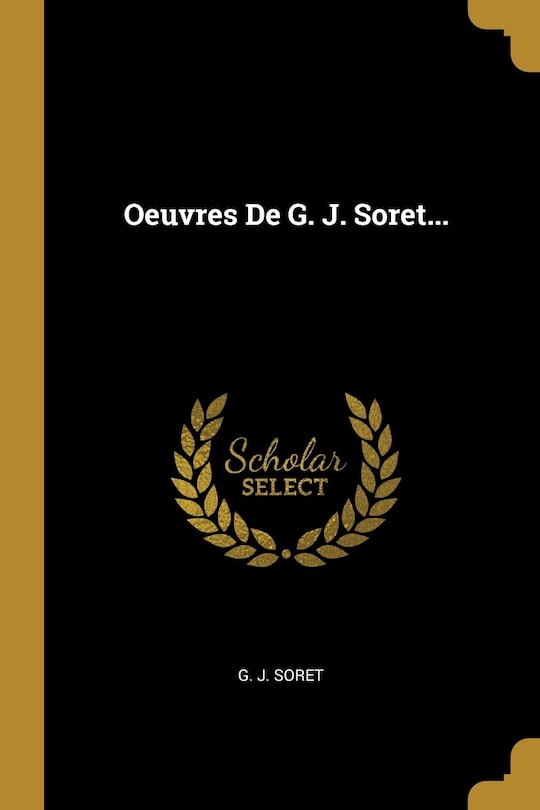 Front cover_Oeuvres De G. J. Soret...