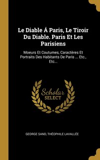 Front cover_Le Diable Á Paris, Le Tiroir Du Diable. Paris Et Les Parisiens