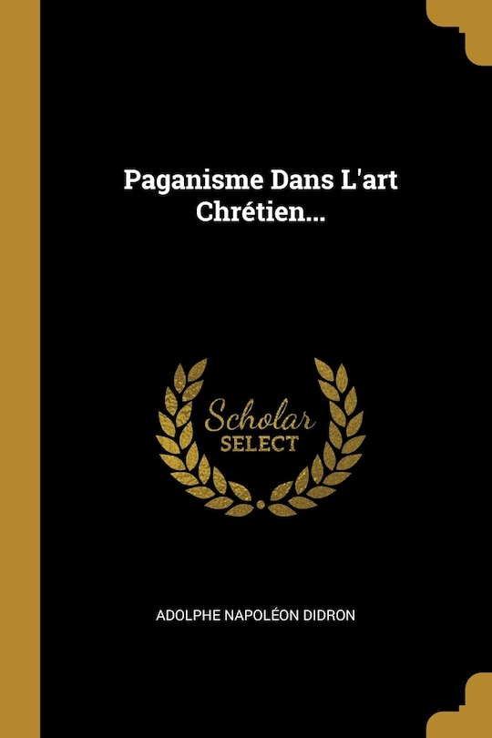 Front cover_Paganisme Dans L'art Chrétien...