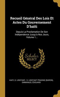 Couverture_Recueil Général Des Lois Et Actes Du Gouvernement D'haïti
