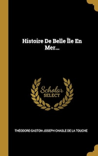 Couverture_Histoire De Belle Île En Mer...