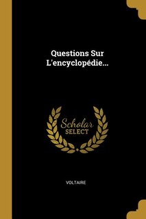 Couverture_Questions Sur L'encyclopédie...