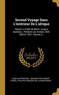 Couverture_Second Voyage Dans L'intérieur De L'afrique