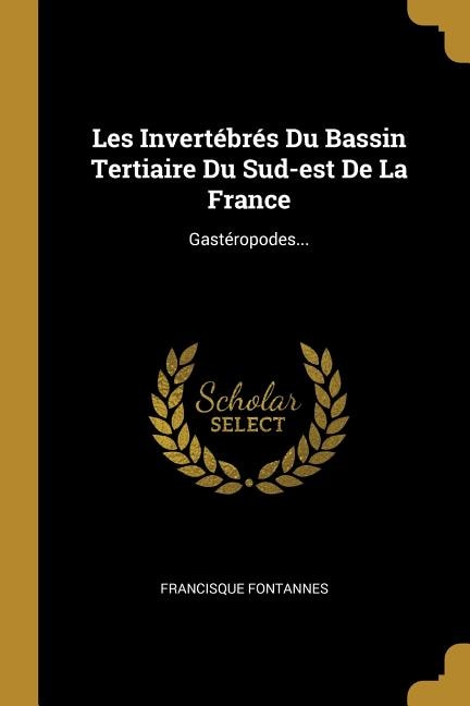 Front cover_Les Invertébrés Du Bassin Tertiaire Du Sud-est De La France